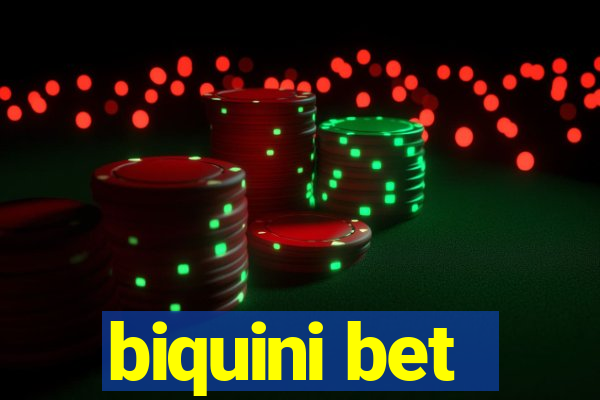 biquini bet